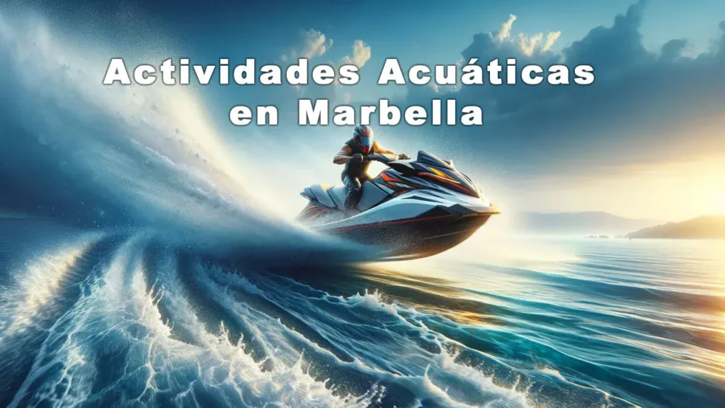 Actividades Acuáticas en Marbella