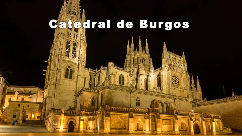 La Catedral de Burgos