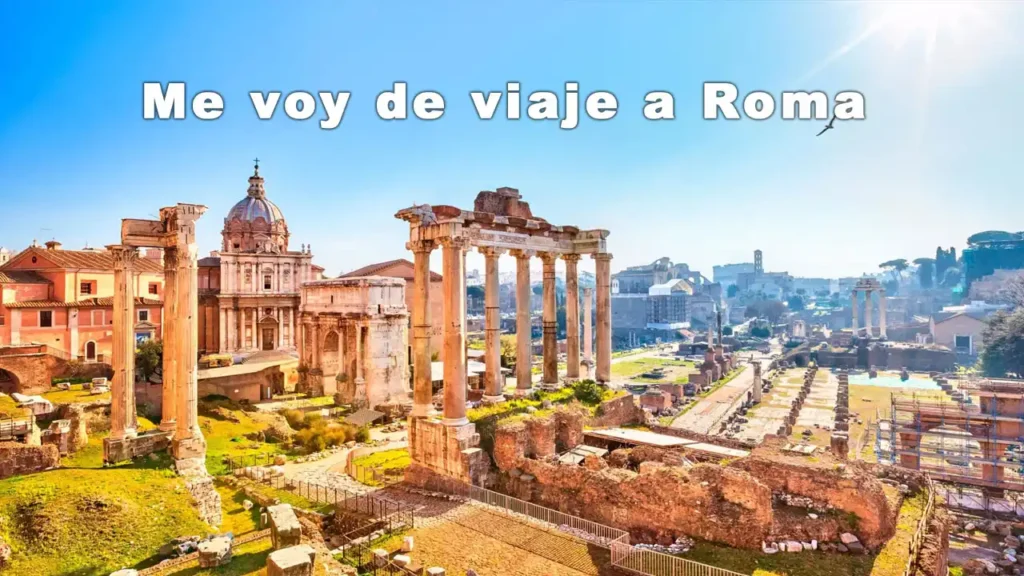 Me voy de viaje a Roma