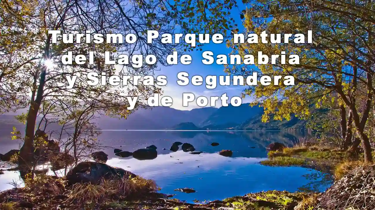 Parque natural Lago de Sanabria