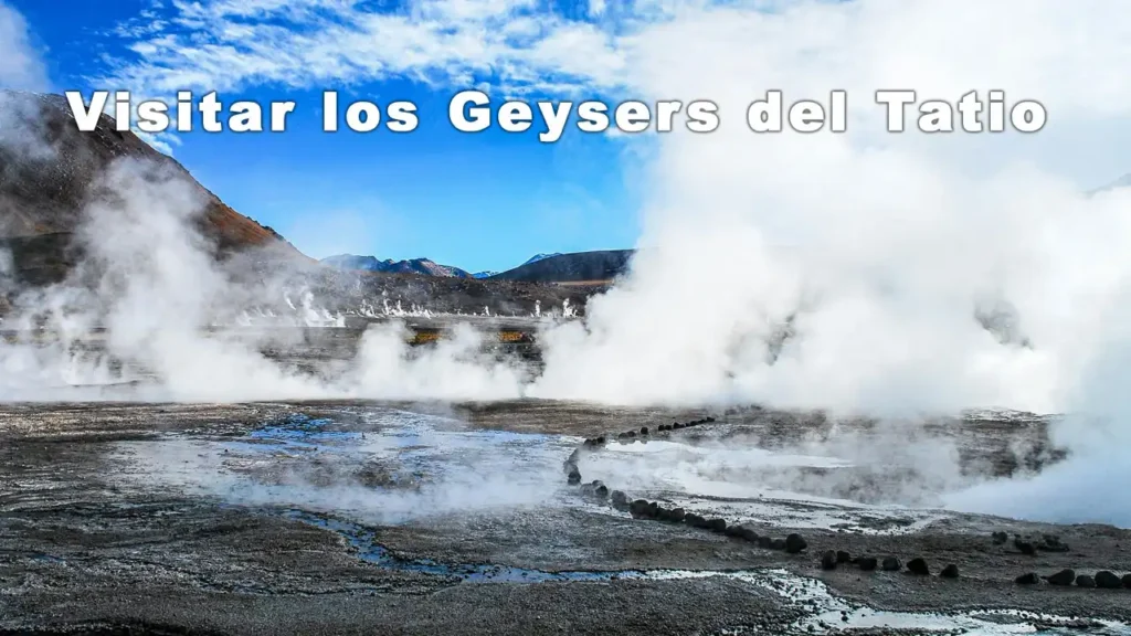 Visitar los Geysers del Tatio