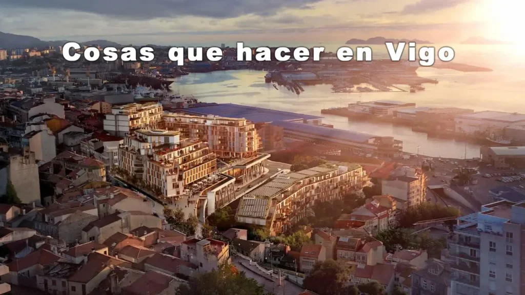 cosas que hacer en Vigo